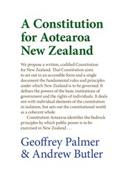 Lunchtime Event | A Constitution for Aotearoa New Zealand by Sir Geoffrey Palmer & Dr Andrew Butler | Wed 5th October 12-12.45pm