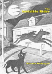 The Invisible Rider by Kirsten McDougall
