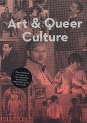 Art & Queer Culture by Catherine Lord & Richard Meyers