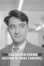 AFTERGLOW: The Collected Poems of Alistair Te Ariki Campbell, Victoria University Press