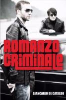 AFTERGLOW: Romanzo Criminale by Giancarlo de Cataldo