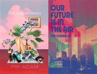 Launch | The New Animals & Our Future Is In The Air | Tuesday 18th July, 6-7:30pm | In-store at Unity Books Wellington