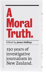 Lunchtime Event | James Hollings (editor) discusses A Moral Truth with Jeremy Rose | In-store Wednesday 16th August, 12-12:45pm
