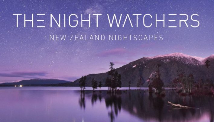 Launch | The Night Watchers: New Zealand Nightscapes by Grant Sheehan | Tuesday 7th November, 6-7:30pm | In-store at Unity Books Wellington