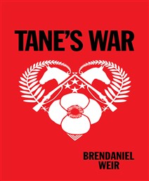Launch | Tane’s War by Brendaniel Weir | Tuesday 27th February 6-7:30pm