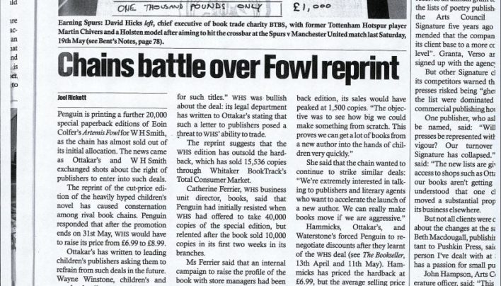 “Chains battle over Fowl reprint”, The Bookseller, 25th May 2001