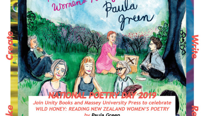 National Poetry Day | Wild Honey: Reading New Zealand Women’s Poetry | 12-1pm Friday 23rd August