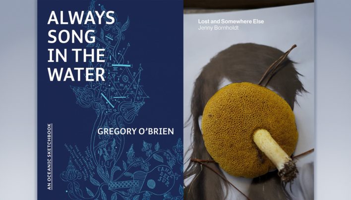 Double Launch | Lost and Somewhere Else by Jenny Bornholdt & Always Song in the Water by Gregory O’Brien | 6-7:30pm Thursday 19th September